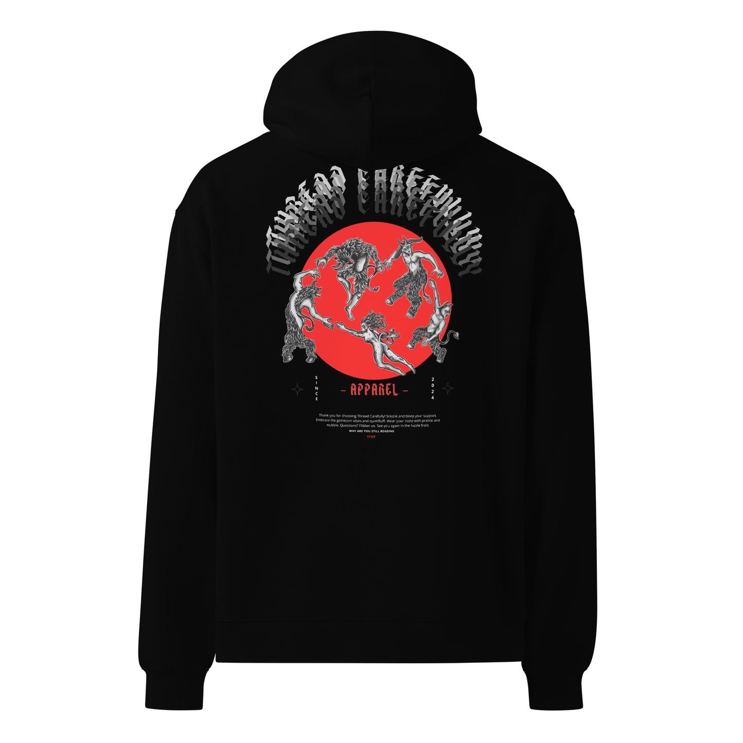 DANCE Print: Embroidered Thread Carefully - Unisex oversized hoodie