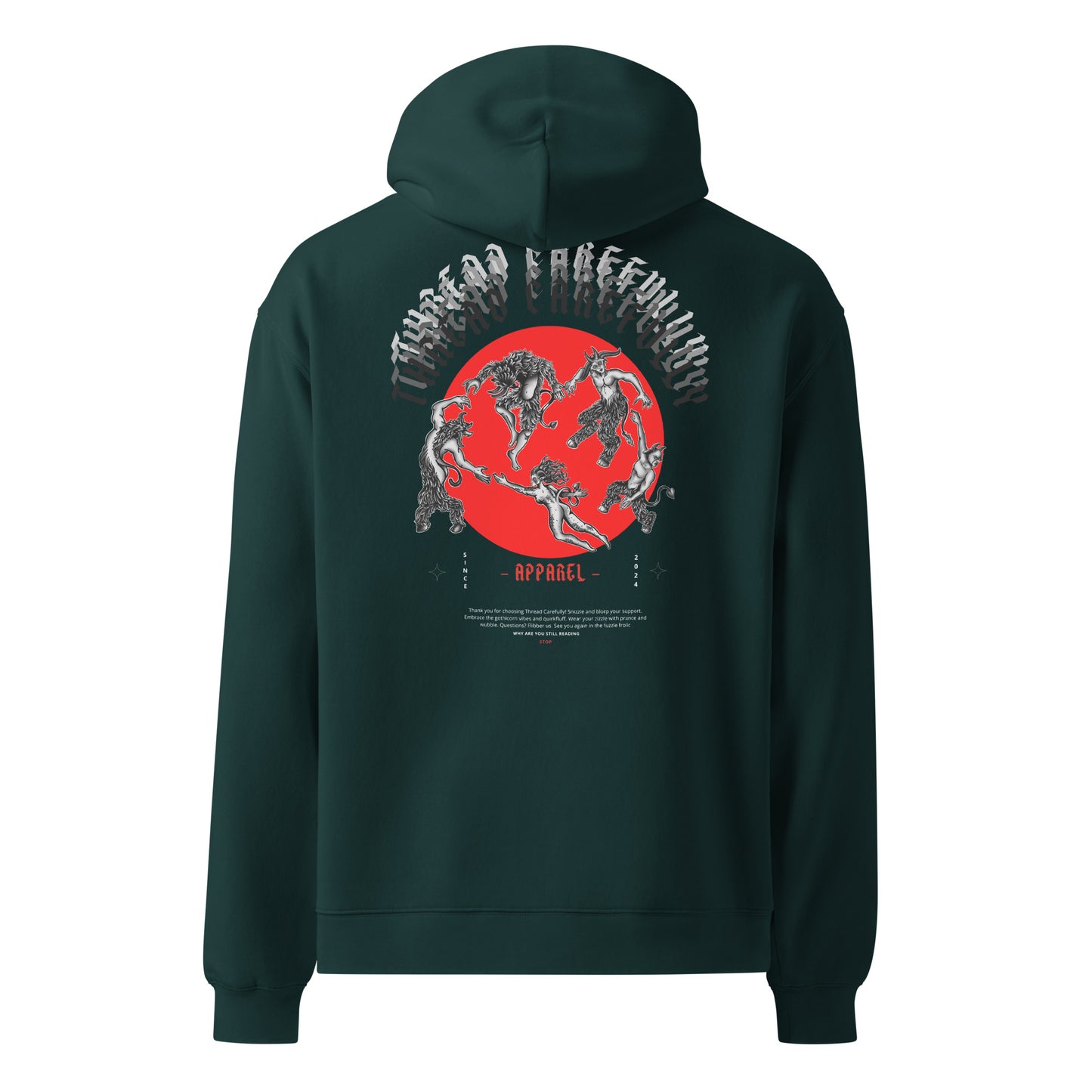 DANCE Print: Embroidered Thread Carefully - Unisex oversized hoodie